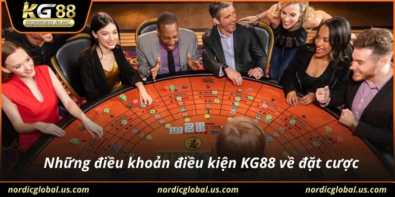 Những điều khoản điều kiện KG88 về đặt cược